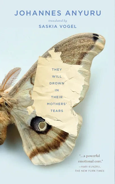 They Will Drown in Their Mothers' Tears - Paperback