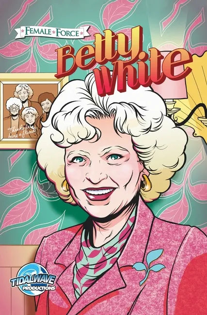 Female Force: Betty White - Hardcover