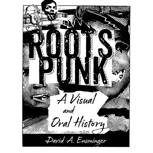 Roots Punk: A Visual and Oral History - Paperback