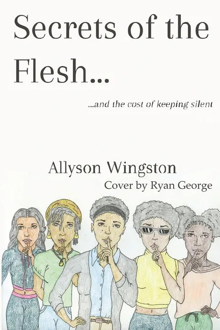 Secrets of the Flesh: and the cost of keeping silent - Paperback
