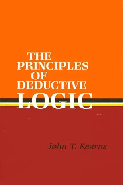 Principles of Deductive Logic - Paperback