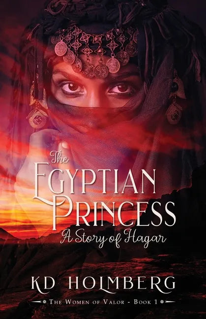 The Egyptian Princess: A Story of Hagar - Paperback