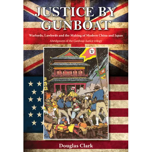 Justice by Gunboat - Paperback
