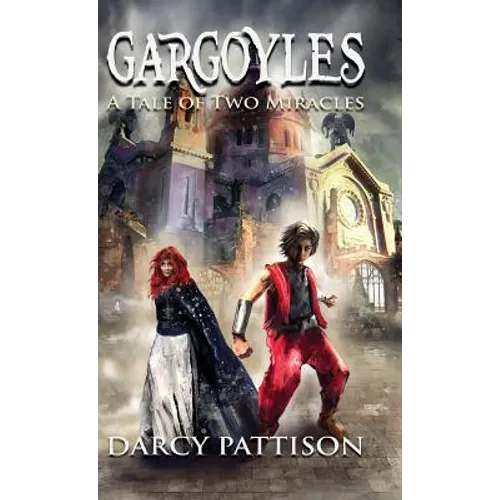 Gargoyles: A Tale of Two Miracles - Hardcover