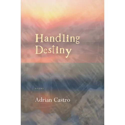 Handling Destiny - Paperback