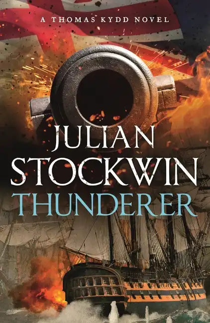 Thunderer: Thomas Kydd 24: Thomas Kydd 24 - Paperback