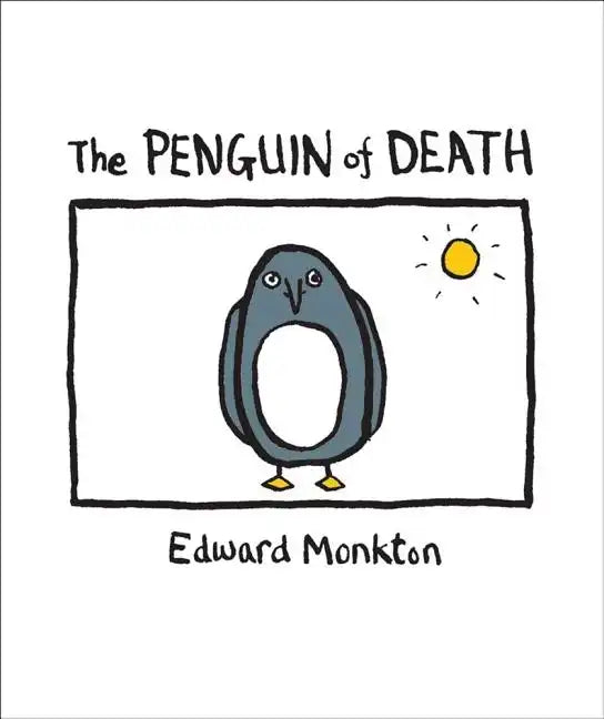 The Ballad of the Penguin of Death: Method 412 - Hardcover