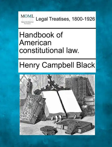 Handbook of American constitutional law. - Paperback