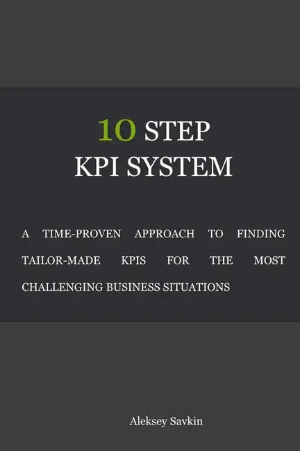 10 Step KPI System - Paperback