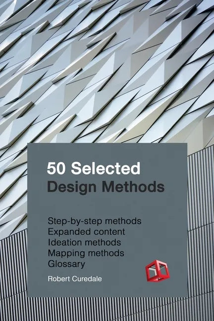 50 Selected Design Methods: To transform your design - Paperback