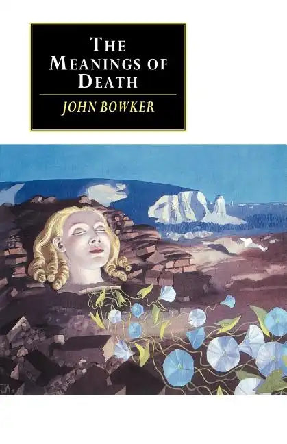 The Meanings of Death - Paperback
