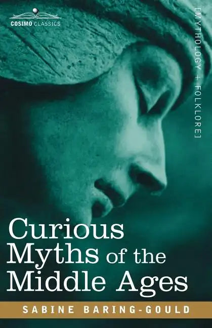 Curious Myths of the Middle Ages - Paperback