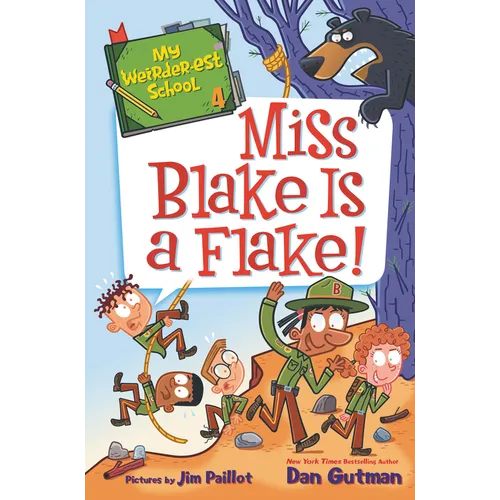 My Weirder-est School #4: Miss Blake Is a Flake! - Paperback