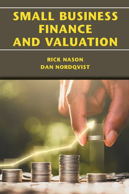 Small Business Finance and Valuation - Paperback