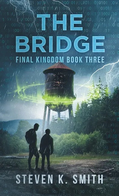 The Bridge: Final Kingdom Book Three - Hardcover