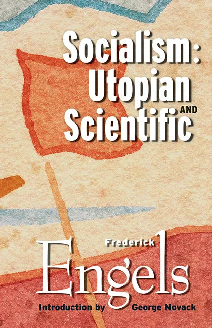 Socialism: Utopian and Scientific - Paperback