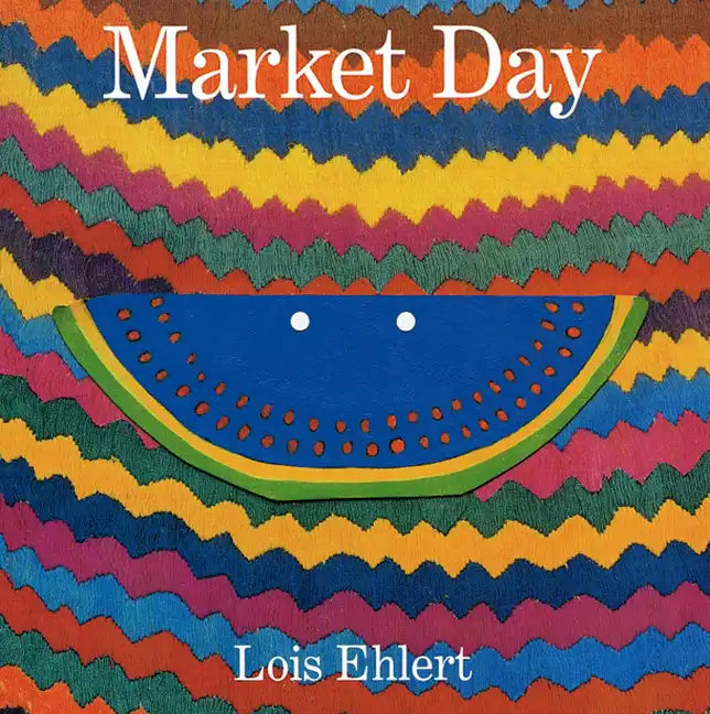 Market Day: A Story Told with Folk Art - Paperback