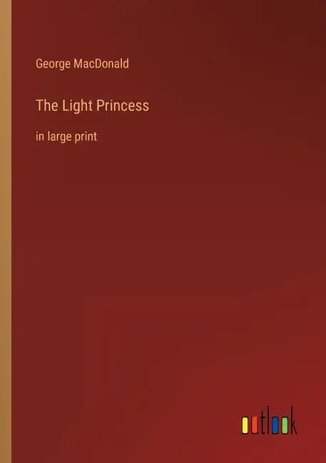 The Light Princess: in large print - Paperback