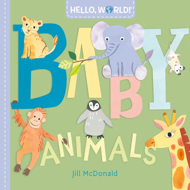 Hello, World! Baby Animals - Board Book