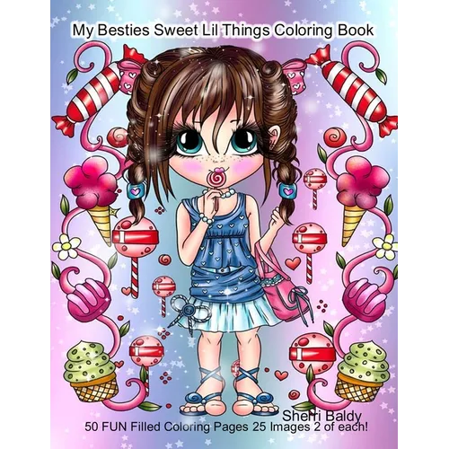 My Besties Sweet Lil Things Coloring Book - Paperback