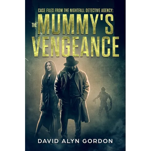 The Mummy's Vengeance: A Mystery Horror Fiction Novella - Paperback