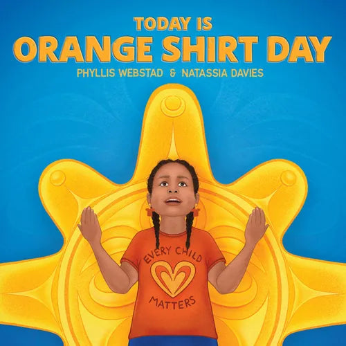 Today Is Orange Shirt Day - Board Book