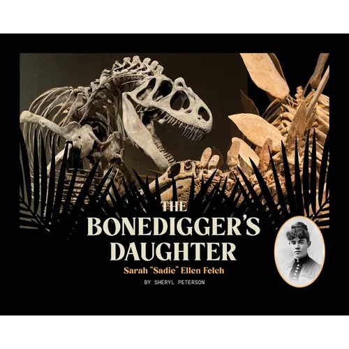 The Bonedigger's Daughter: Sarah 