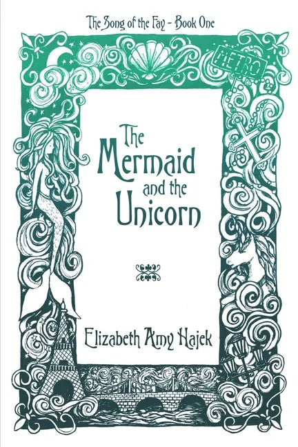 The Mermaid and the Unicorn - Paperback
