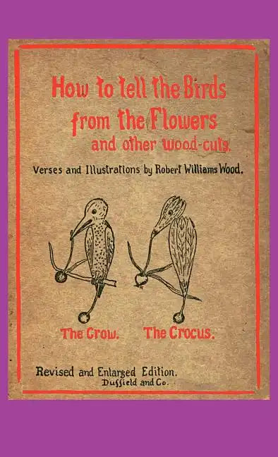 How to Tell the Birds from the Flowers - Hardcover
