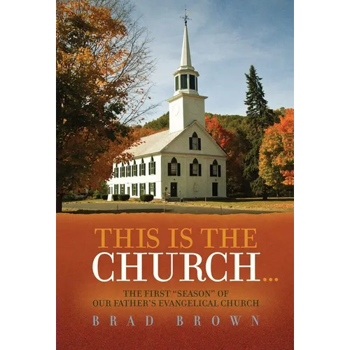 This Is The Church...: The First 