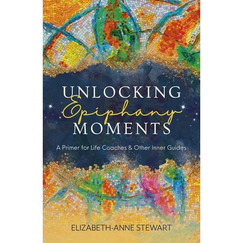 Unlocking Epiphany Moments - Paperback