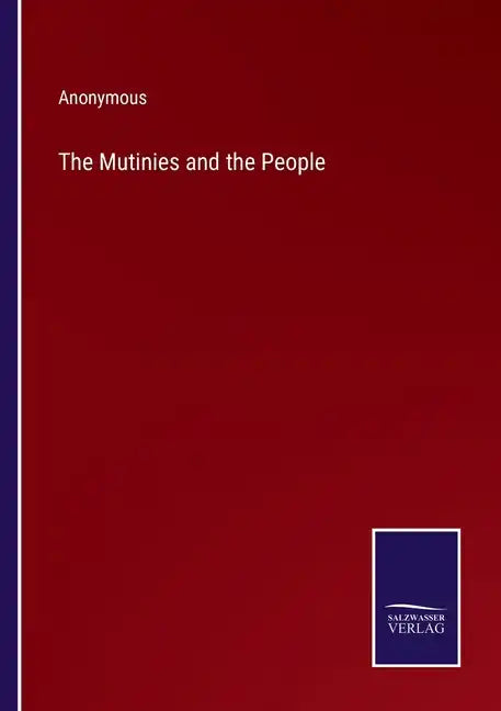 The Mutinies and the People - Paperback