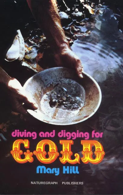 Diving and Digging for Gold - Paperback