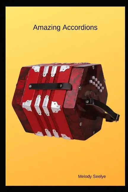 Amazing Accordions - Paperback