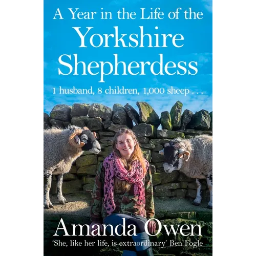 A Year in the Life of the Yorkshire Shepherdess - Paperback