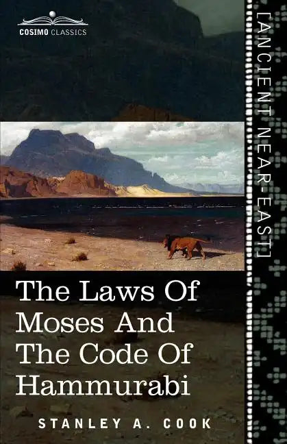 The Laws of Moses and the Code of Hammurabi - Paperback