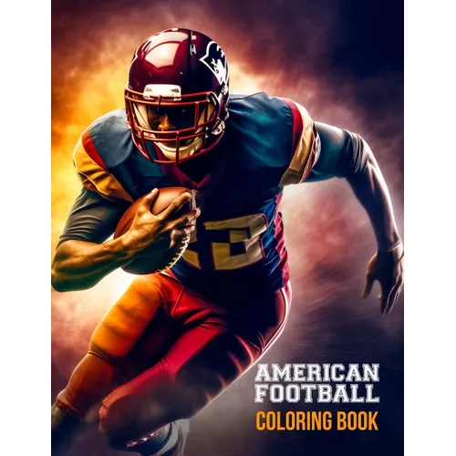 American Football Coloring Book: Exquisite Illustrations of NFL players and Team Emblems for Adults, teens and kids - Paperback