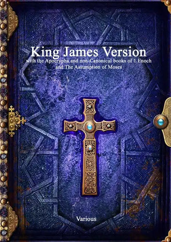 King James Version with the Apocrypha and non-Canonical books of 1 Enoch and The Assumption of Moses - Paperback