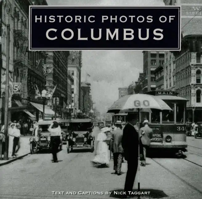 Historic Photos of Columbus - Hardcover