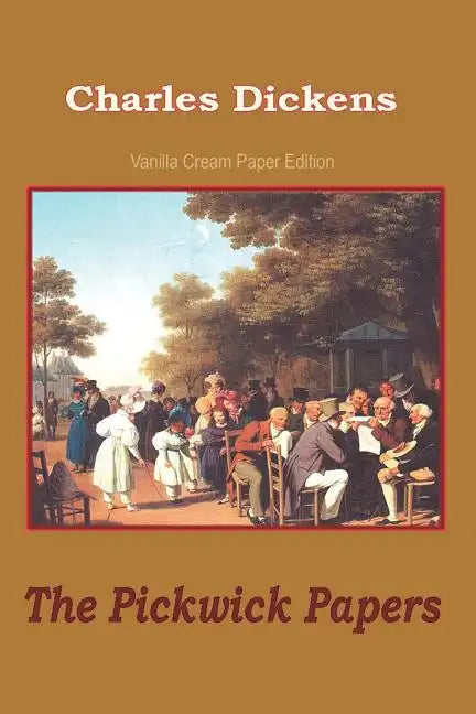 The Pickwick Papers - Paperback