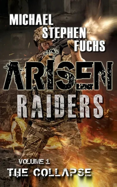 Arisen: Raiders, Volume 1 - The Collapse - Paperback