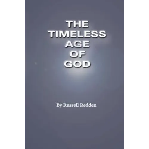 The Timeless Age of God - Paperback