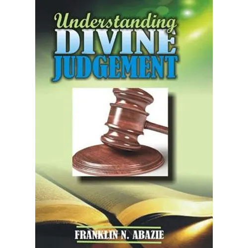 Understanding Divine Judgement: Judgement - Paperback