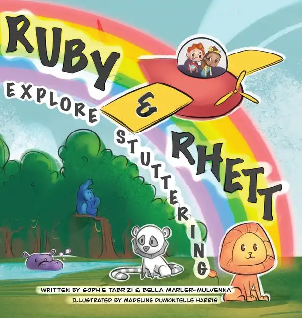 Ruby & Rhett Explore Stuttering - Hardcover