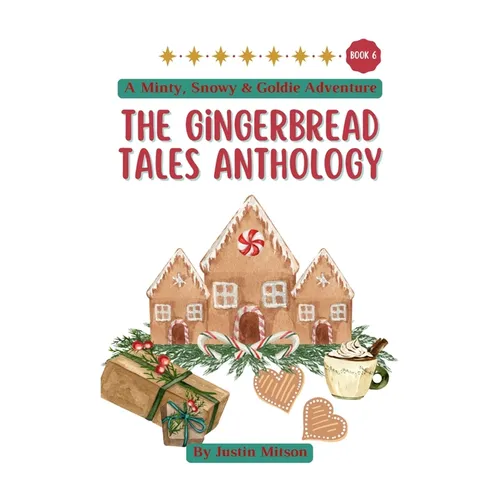 The Gingerbread Tales Anthology - Paperback