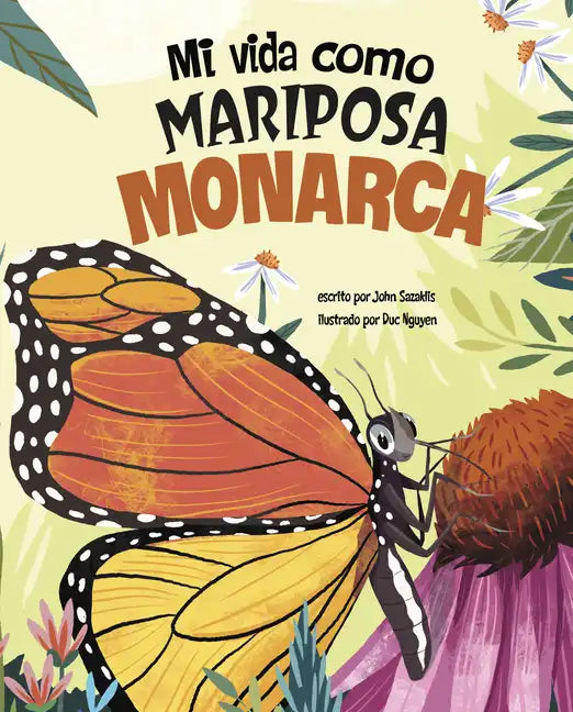 Mi Vida Como Mariposa Monarca - Hardcover