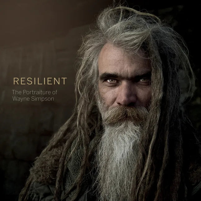 Resilient: The Portraiture of Wayne Simpson - Hardcover