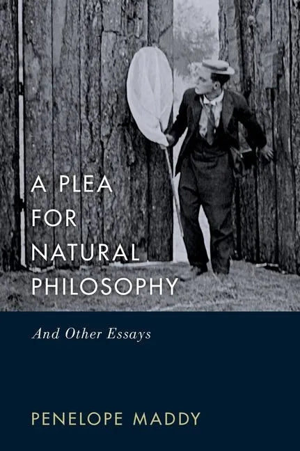 A Plea for Natural Philosophy: And Other Essays - Hardcover