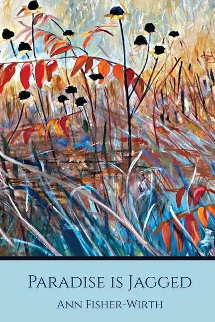 Paradise Is Jagged - Paperback