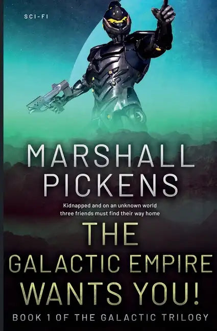 The Galactic Empire Wants You! - Paperback